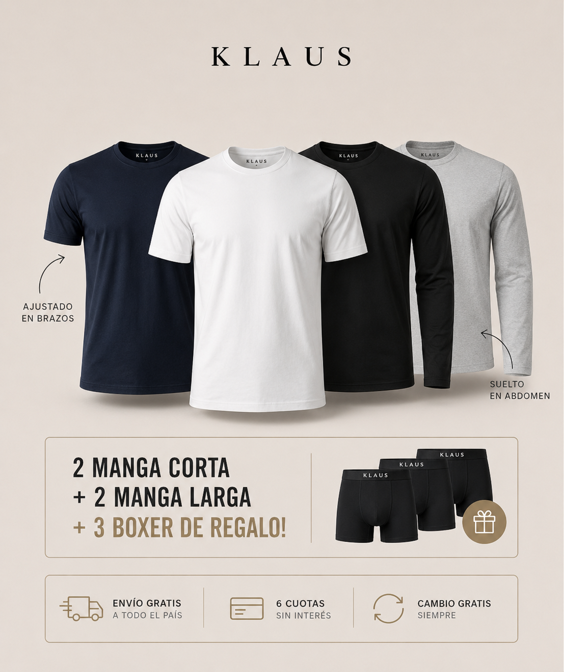 2 Manga Corta Klaus + 2 Manga Larga + 3 Boxer de REGALO